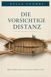 DIE VORSICHTIGE DISTANZ