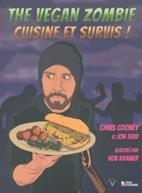 The Vegan Zombie, cuisine et survis !