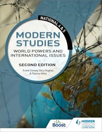 National 4 &amp; 5 Modern Studies: World Powers and International Issues, Second Edition