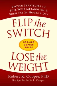Flip the Switch, Lose the Weight