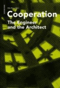 Cooperation - The Engineer and the Architect.