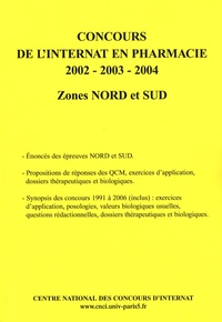  Coopérative Université Club - Concours de l'internat en pharmacie 2002-2003-2004 - Zones Nord et Sud.