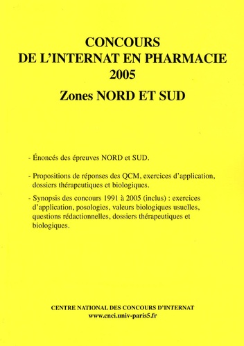  Coopérative Université Club - Concours de l'internat en pharmacie 2005 - Zones Nord et Sud.