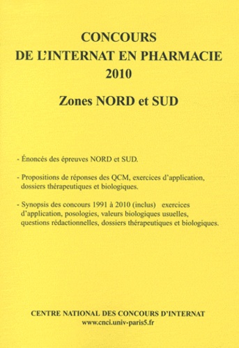  Coopérative Université Club - Concours de l'internat en pharmacie 2010 - Zones Nord et Sud.