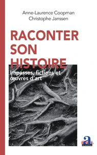 Raconter son histoire