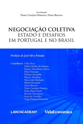 Negociação Coletiva. Estado e Desafios em Portugal e no Brasil
