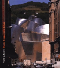 Coosje Van Bruggen - Franck O Gehry, Musee Guggenheim Bilbao.