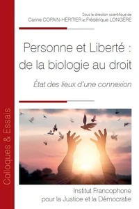 Personne et liberté : de la biologie au droit