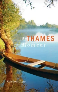 A Thames Moment