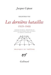 Registres VIII, Les dernières batailles (1929-1949)