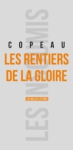  Copeau - Les rentiers de la gloire.