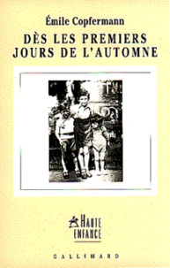 Dès les premiers jours de l'automne