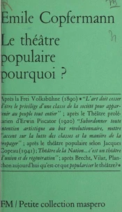 Le théâtre populaire pourquoi ?