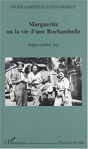 Marguerite ou la vie d'une Rochambelle