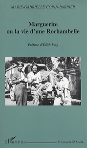 Marguerite Ou La Vie D'Une Rochambelle