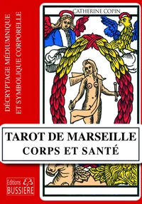 Tarot de Marseille : Corps et santé