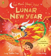 Ten More Sleeps Until Lunar New Year