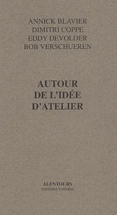 Autour de l'idée d'atelier