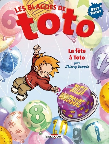  Coppée - Les Blagues de Toto - La Fête à Toto.