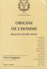 Origine De L'Homme : Realite, Mythe, Mode