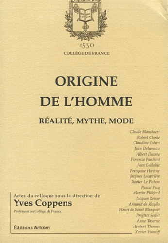  Coppens yves - Origine De L'Homme : Realite, Mythe, Mode.