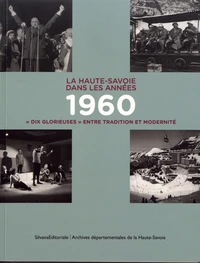 La Haute-Savoie dans les années 1960