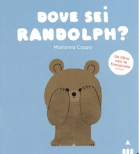 Dove sei Randolph?