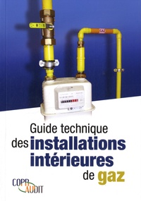  Copraudit - Guide technique des installations intérieures de gaz.