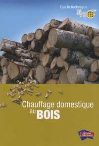  Coprotec - Chauffage domestique au bois - Guide technique.