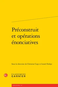 Préconstruit et opérations énonciatives