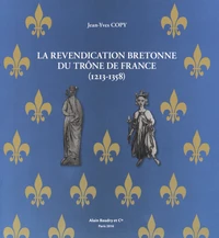 La revendication bretonne du trône de France (1213-1358)