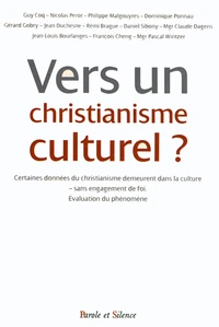 Vers un christianisme culturel ?