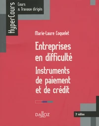 Entreprises en difficulté, instruments de paiement et de crédit