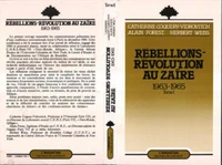 Rébellions-Révolution au Zaïre (1963-1965)