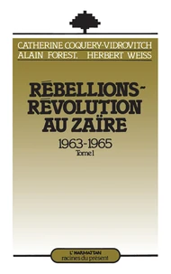 Rébellions-Révolution au Zaïre (1963-1965)