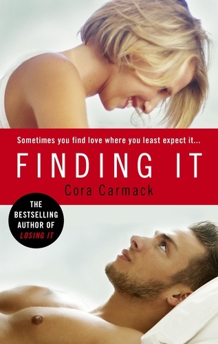 Cora Carmack - Finding It.