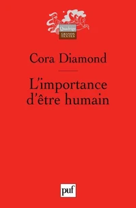 L'importance d'être humain et autres essais de philosophie morale