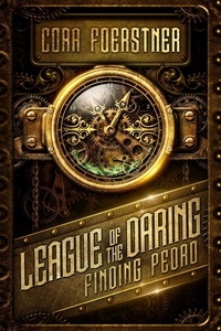  Cora Foerstner - Finding Pedro - League of the Daring, #1.