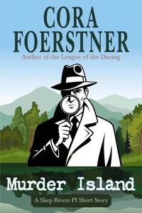 Murder Island (A Skep Rivers PI Short Story)