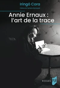 Annie Ernaux : l'art de la trace