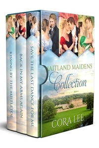Nouveau téléchargement d'ebook Maitland Maidens Collection  - Maitland Maidens, #3 par Cora Lee FB2 (Litterature Francaise) 9781944477141
