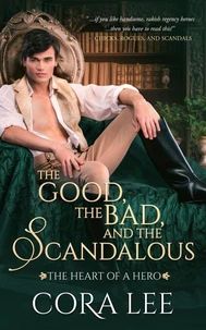 The Good, The Bad, And The Scandalous