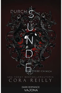 Durch Sünde erhebe ich mich - Buch 1