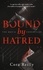 The Mafia Chronicles Tome 3 Bound by hatred