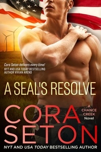  Cora Seton - A SEAL's Resolve - SEALs of Chance Creek, #6.