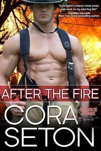  Cora Seton - After the Fire.