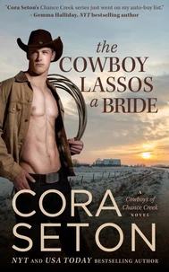 The Cowboy Lassos a Bride