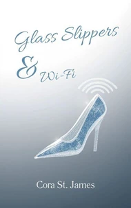 Glass Slippers &amp; Wi-Fi