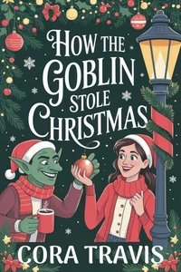 How the Goblin Stole Christmas