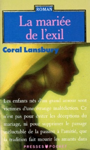 Coral Lansbury - La mariée de l'exil.